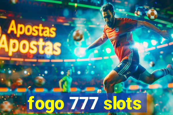 fogo 777 slots